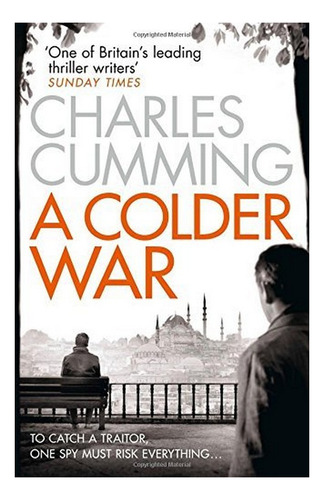 A Colder War - Charles Cumming. Eb4