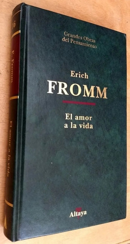 El Amor A La Vida - Erich Fromm - Conferencias - Filosofía