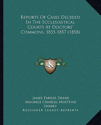 Libro Reports Of Cases Decided In The Ecclesiastical Cour...
