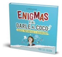 Libro Enigmas Para Darle Al Coco Lógica Matemáticas E Ilusio