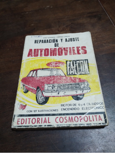 Viejo Libro Reparación Y Ajuste De Automóviles Ford Falcon 