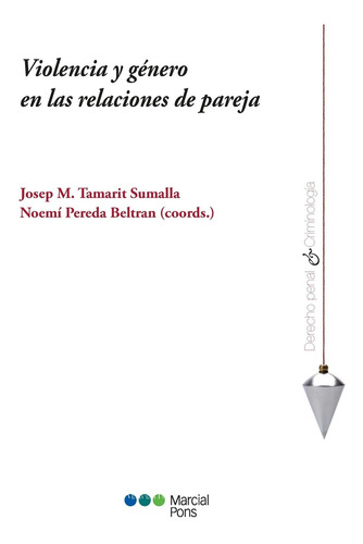 Violencia Y Género En Las Relaciones De Pareja - Tamarit, Pe