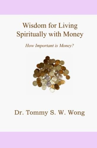 Libro: Wisdom For Living Spiritually With Money: How Is Book