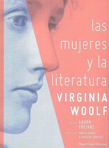 Las Mujeres Y La Literatura, De Woolf, Virginia. Editorial Miguel Gómez Ediciones, Tapa Blanda En Español