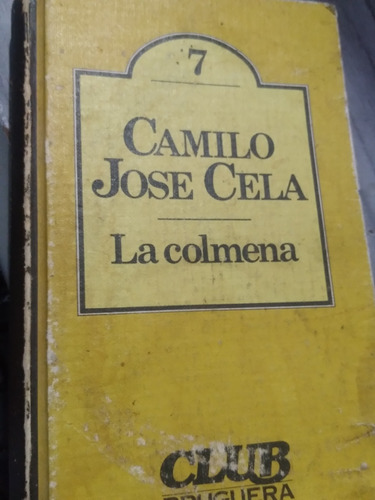 *  Camilo Jose Cela  - La Colmena (Reacondicionado)