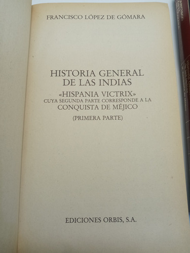 Imagen 3 de 9 de Francisco López De Gómara - Historia General De Las Indias