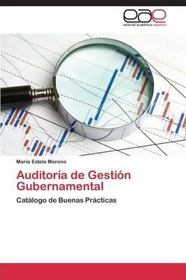 Libro Auditoria De Gestion Gubernamental - Moreno Maria E...