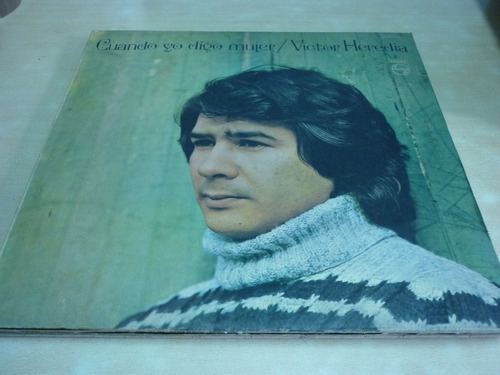 Víctor Heredia  Cuando Yo Digo Mujer Vinilo Excelente