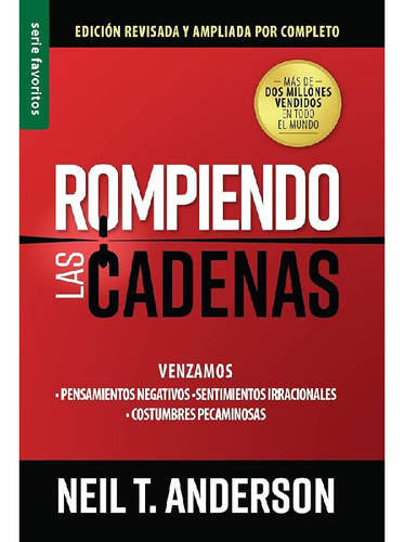 Rompiendo Las Cadenas - Neil Anderson - Bolsillo