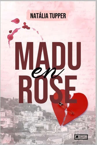 Madu Em Rose, De Natalia Tupper. Editora Editora Coerencia, Capa Mole Em Português