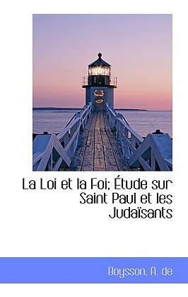 Libro La Loi Et La Foi; Tude Sur Saint Paul Et Les Juda S...