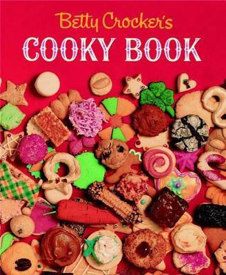 Betty Crocker's Cooky Book: Facsimile Edition - Betty Cro...