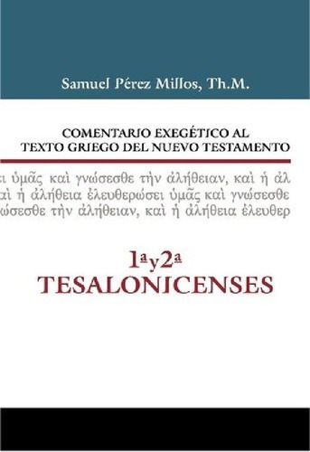 Comentario Estudio Griego Tesalonisenses Perez Millosjbn