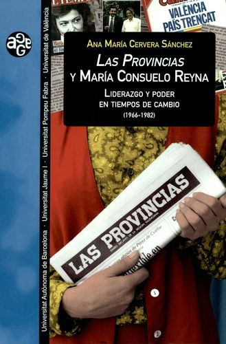 Libro Provincias Y María Consuelo Reyna. Liderazgo Y Poder