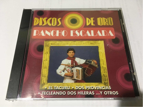 Pancho Escalada Disco De Oro Cd Nuevo Cerrado.