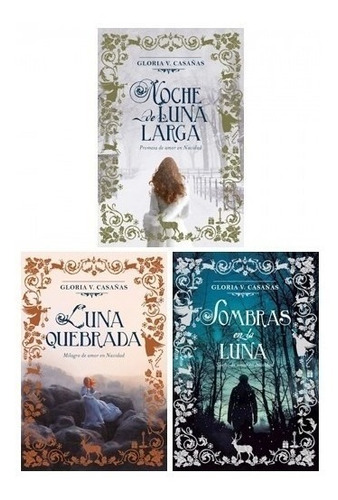 Trilogía Tres Lunas De Navidad (3 Libros) - Gloria Casañas