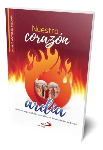 Nuestro Corazon Ardia