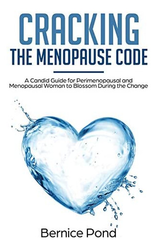 Libro: Cracking The Menopause Code: A Candid Guide For And