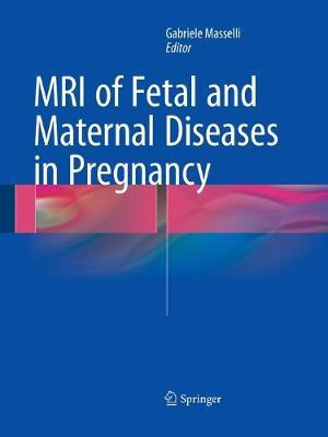Libro Mri Of Fetal And Maternal Diseases In Pregnancy - G...