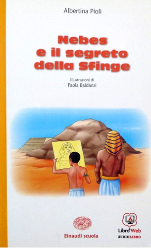 Nebes E Il Segreto Della Sfinge - En Italiano - Per Bambini