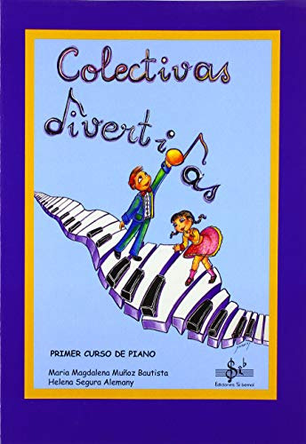 Colectivas Divertidas: Primer Curso De Piano