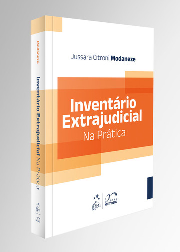 Inventário Extrajudicial Na Prática - 1ª Edição 2024