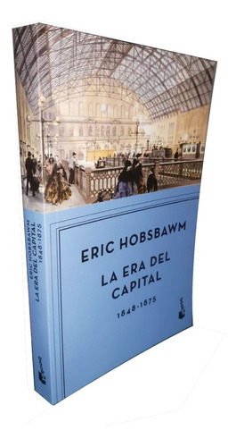 La Era Del Capital - Eric Hobsbawm