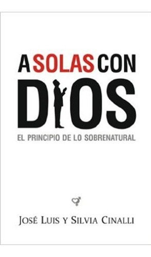 Imagen 1 de 2 de A Solas Con Dios - Cinalli - Fundación De La Ciudad