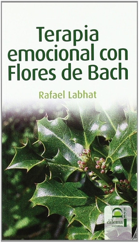 Terapia Emocional Con Flores De Bach - Rafael Labhat