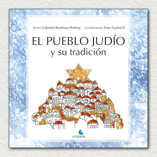 El Pueblo Judio Y Su Tradición