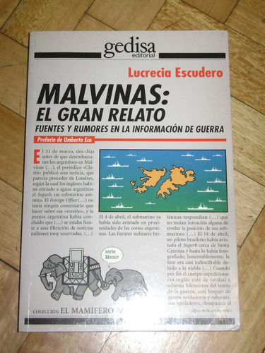 Lucrecia Escudero. Malvinas: El Gran Relato. Fuentes Y &-.
