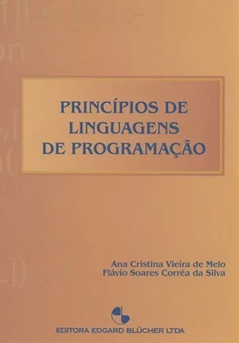 Principios De Linguagens De Programacao: Não Aplica, De Melo/silva. Editorial Edgar Blucher, Edición 1 En Português