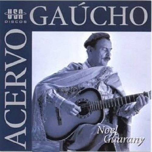 Cd Noel Guarany Acervo Gaúcho