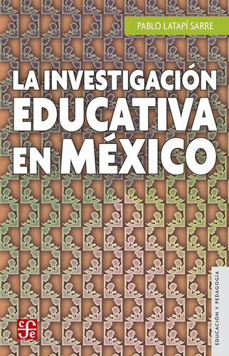 Libro: La Investigación Educativa En México