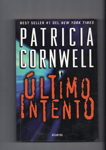 Último Intento - Patricia Cornwell - Usado 