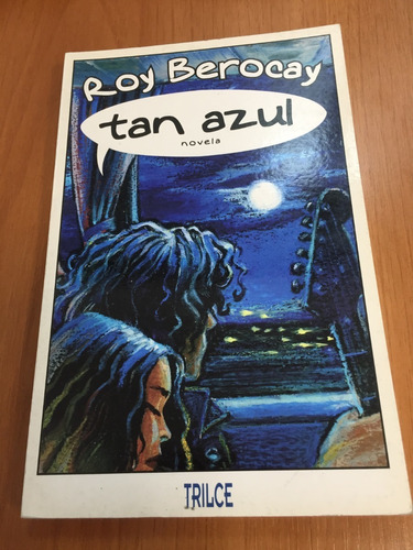 Libro Tan Azul - Roy Berocay - Excelente Estado - Oferta