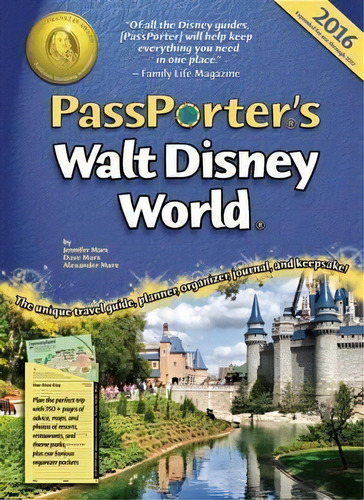 Passporter's Walt Disney World 2016, De Jennifer Marx. Editorial Passporter Travel Press En Inglés