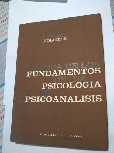 Politzer - Critica Fundamentos Psicologia Psicoanalisis