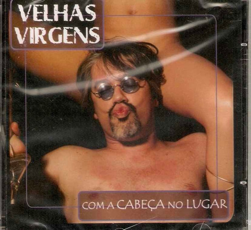 Cd Velhas Virgens - Com A Cabeça No Lugar