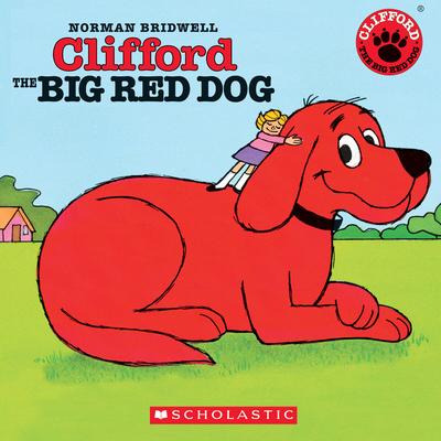 Clifford, The Big Red Dog - Normal Bridwell