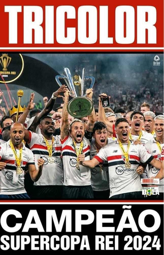 Revista Pôster - São Paulo Campeão Da Supercopa Rei 2024