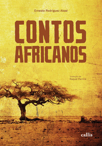 Contos Africanos 3ª Edição, de Abad, Ernesto Rodriguês. Callis Editora Ltda., capa mole em português, 2016