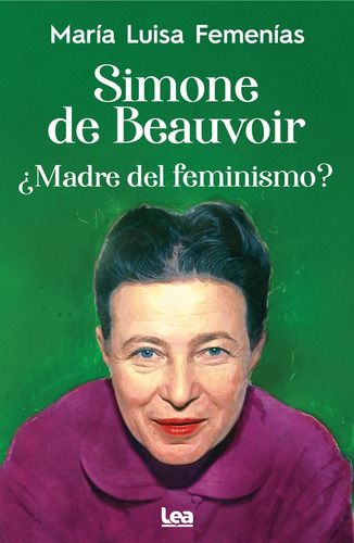 Simone De Beauvoir - María Luisa Femenías