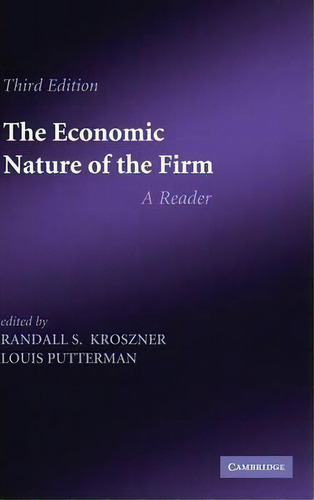 The Economic Nature Of The Firm : A Reader, De Randall S. Kroszner. Editorial Cambridge University Press, Tapa Dura En Inglés