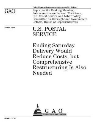 Libro U.s. Postal Service : Ending Saturday Delivery Woul...
