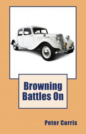 Libro Browning Battles On - Peter Corris