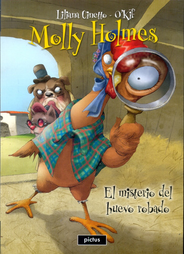 Molly Holmes. El Misterio Del Huevo Robado - Liliana / O Kee