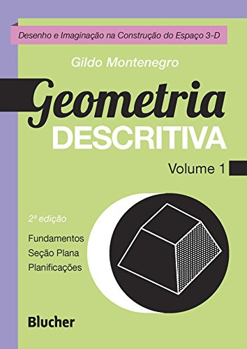 Libro Geometria Descritiva Desenho E Imaginação Na Construçã