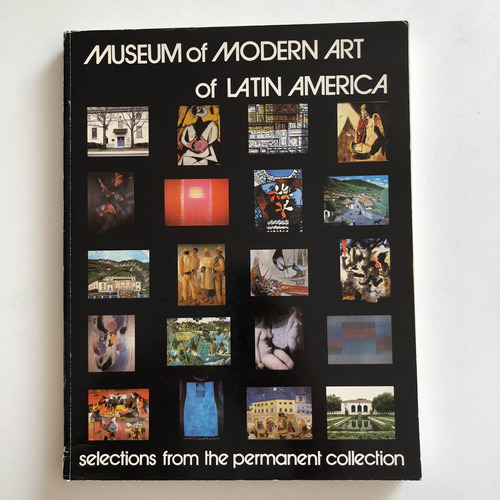 Museum Of Modern Art Of Latin America - Selections From The