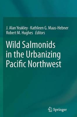 Libro Wild Salmonids In The Urbanizing Pacific Northwest ...
